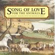 Song of Love for the Animals