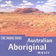 Rough Guide:  Australian Aboriginal Music