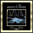 Forever Gold: Electric Blues