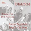 Dialogs: Music for Two Cellos