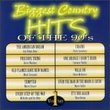 Biggest Country Hits 90's 1