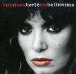 Sei Bellissima: Best of Loredana Berte