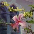 Maidens Wish