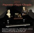 Chopin: Paperno Plays Chopin