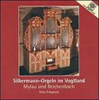 Great Silbermann Organ in Vogtland