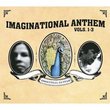Imaginational Anthem, Vol. 1-3