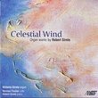 Celestial Wind: Organ Music of Robert Sirota