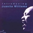 Introducing Juanita Williams