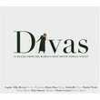 Divas - 32 Tracks From the World's Most Divine Female Voices