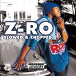 Z-Ro (Slowed & Chopped) (Reis) (Chop)