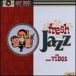 Fresh Jazz Vibes Vol. 1