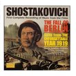 SHOSTAKOVICH: Fall of Berlin (The) / The Unforgettable Year 1919 Suite