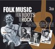 Folk Music From Roots to Rock