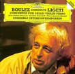 György Ligeti: Concertos for Cello / Violin / Piano - Pierre Boulez / Ensemble InterContemporain