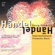 Handel: Feuerwerksmusik (Fireworks Music)