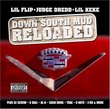 Down South Mudd Reloaded