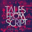 Tales from The Script: Greatest Hits