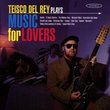 Teisco Del Rey Plays Music for Lovers