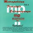 Metropolitan Freestyle Extravaganza: Vol. 6