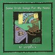 Some Irish Songs For My Nana - Irish Songs For Grandparents And Grand Children!