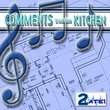 Comments from the Kitchen