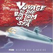 Voyage to the Bottom of the Sea [Original Motion Picture Soundtrack]