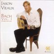 Jason Vieaux - Bach Vol. 1 : Works for Lute