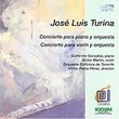 José Luis Turina: Concierto para piano y orquesta; Concierto para violín y orquesta