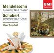 Mendelssohn: Symphony No. 4 "Italian"; Schubert: Symphony No. 9 "Great"