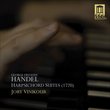Handel: Harpsichord Suites (1720)
