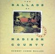 The Ballads Of Madison County
