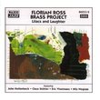 Florian Ross Brass Project: Lilacs And Laughter