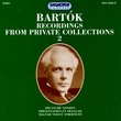 Bartók: Recordings from Private Collections