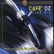 Cafe Oz House Mix
