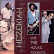 Hezekiah & House Rockers (Reis)