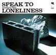 Speak to Loneliness