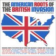 American Roots of the British Invasion