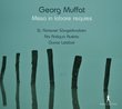 Georg Muffat: Missa in labore requies