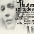 Les Hautes Solitudes: a Philippe Garrel Film