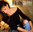 Holly Dunn - Milestones: Greatest Hits