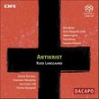 Rued Langaard: Antikrist [Hybrid SACD]