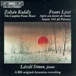 Kodaly Complete Piano Music Liszt A pres une lecture de Dante/Sonetto 104 del Petrarca