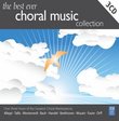 Best Ever Choral Music Collection/Various