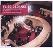 Flieg, Gedanke: The Great Opera Choruses