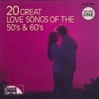 20 Great Love Songs 50s & 60s Vol. 1