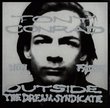 Outside the Dream Syndicate