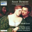 Sweet Torment: Duets of the 17th & 18th Centuries