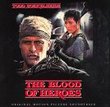 The Blood Of Heroes: Original Motion Picture Soundtrack