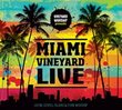 Miami Vineyard Live