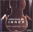 Inner: Cello Music by Christopher Fox